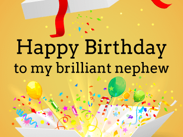 Happy Birthday To My Brilliant Nephew - Happy Birthday Wishes, Memes, SMS & Greeting eCard Images